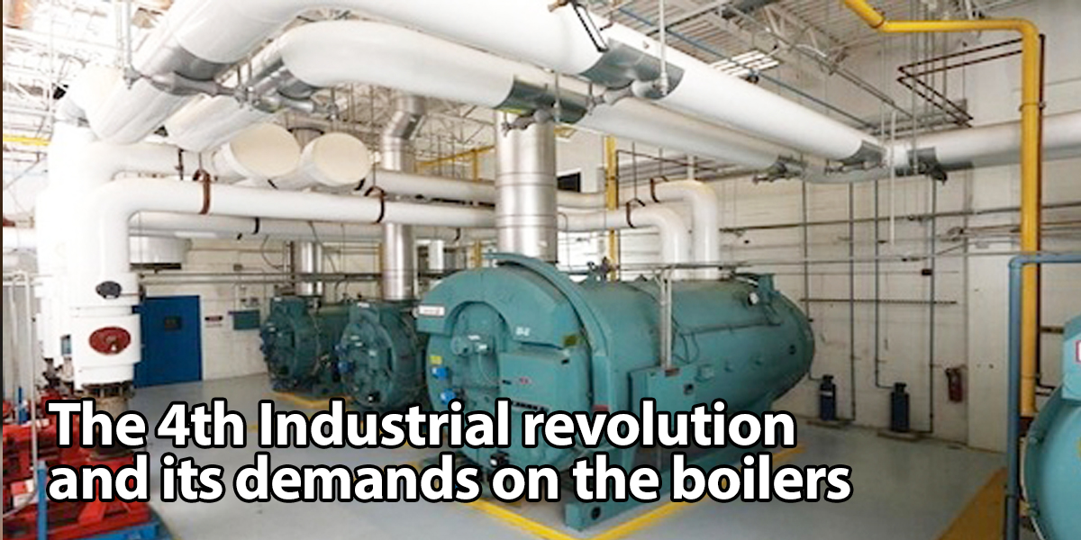 The 4th Industrial revolution and its demands on the boilers