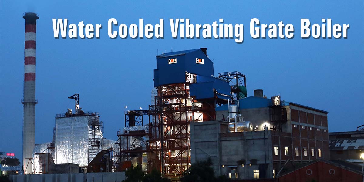 Water Cooled Vibrating Grate Boiler